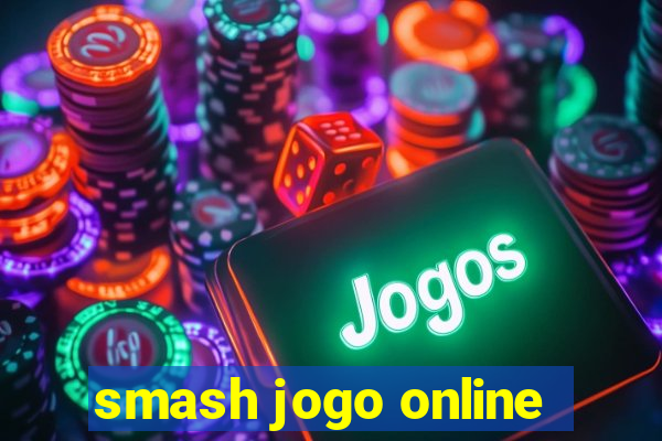 smash jogo online